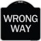 Signmission Designer Series Sign Wrong Way, Black & Silver Heavy-Gauge Aluminum Sign, 18" x 18", BS-1818-24375 A-DES-BS-1818-24375 - alternate 1